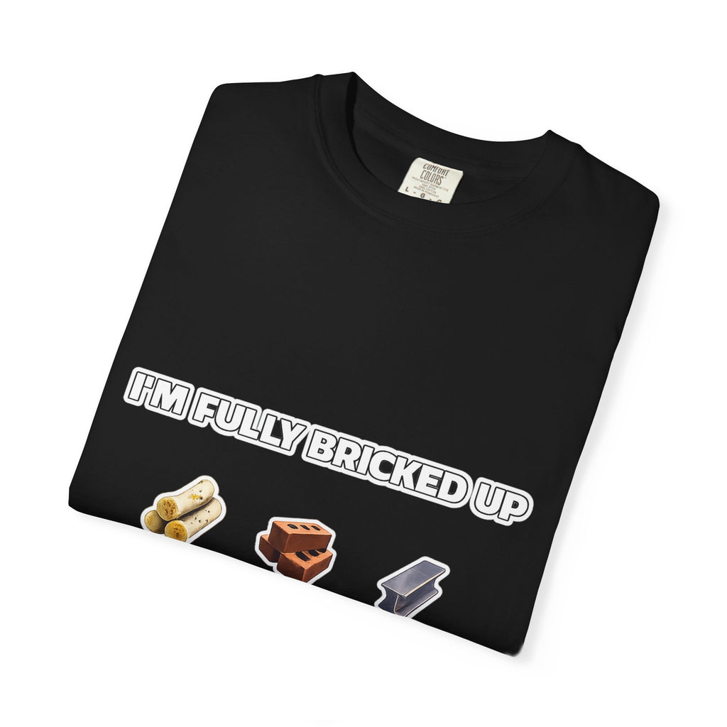 Bricks Collector T-Shirt — "I'm Fully Bricked Up" Gaming Brick Count Tee