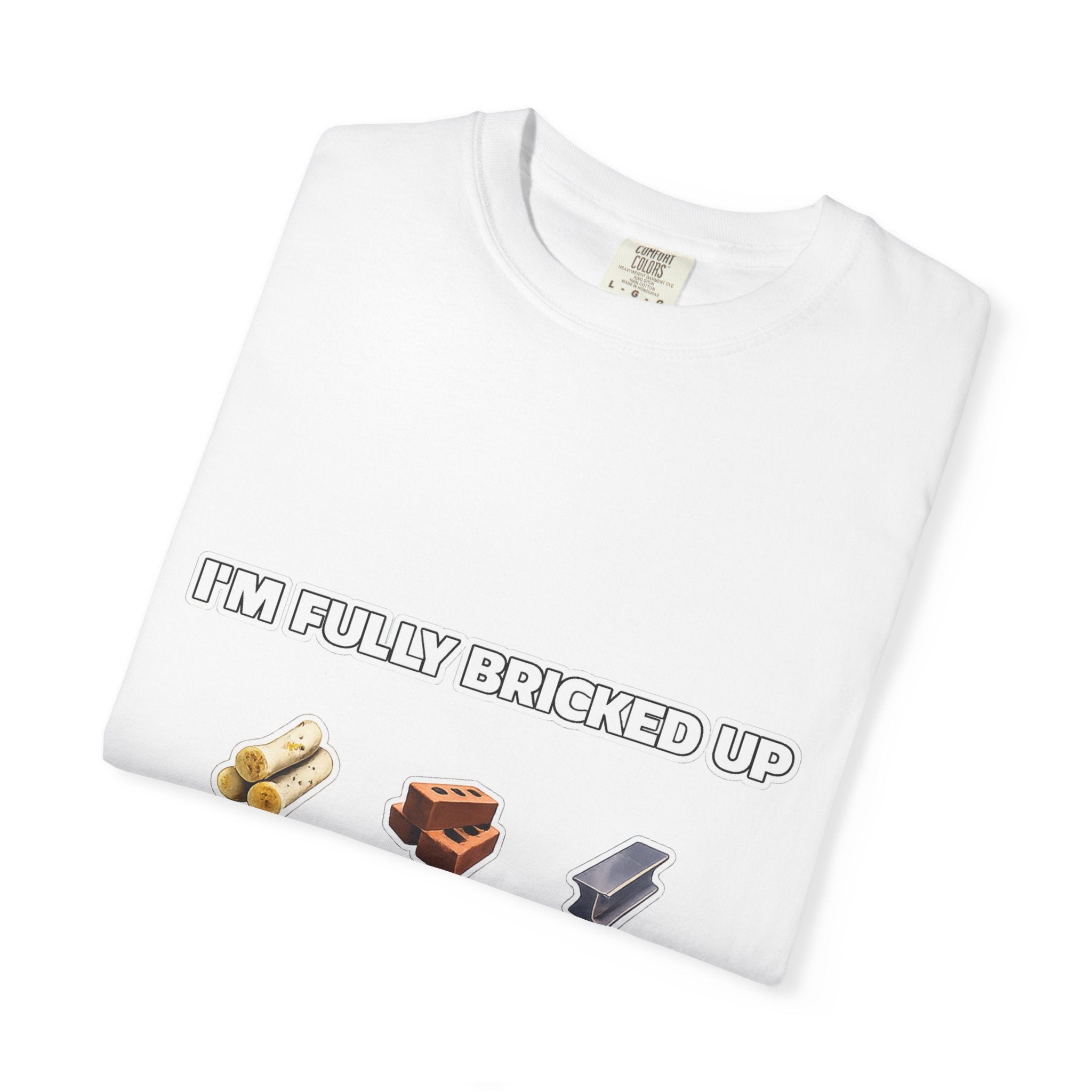 Bricks Collector T-Shirt — "I'm Fully Bricked Up" Gaming Brick Count Tee